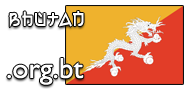 Domain Dienste -> org.bt fr 200,00 € - Laufzeit und Abrechnung  1 Jahr. ( Bhutan )