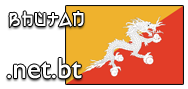 Domain Dienste -> net.bt fr 215,00 € - Laufzeit und Abrechnung  1 Jahr. ( Bhutan )
